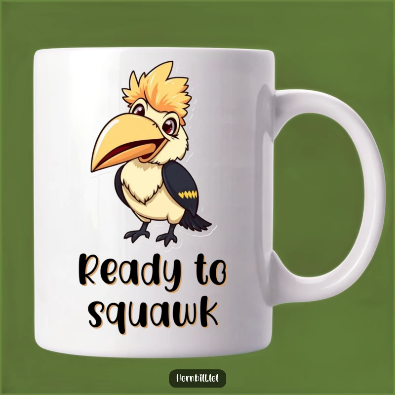Smiling Hornbill Mug - Ready to Chirp, Funny & Cheerful Gift