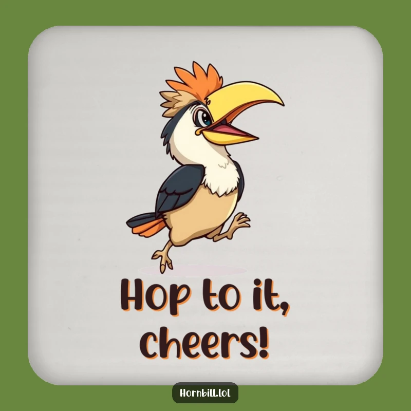 Funny Hornbill Hop Coaster: Cheerful Bird Protection, Stylish & Humorous Funny Gift
