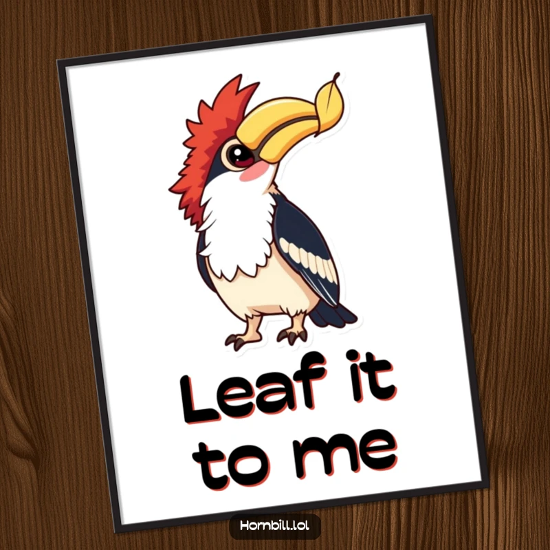 Funny Hornbill Leaf Watcher Poster: A hornbill with bright eyes looks up at a falling leaf, capturing a serene and funny moment.