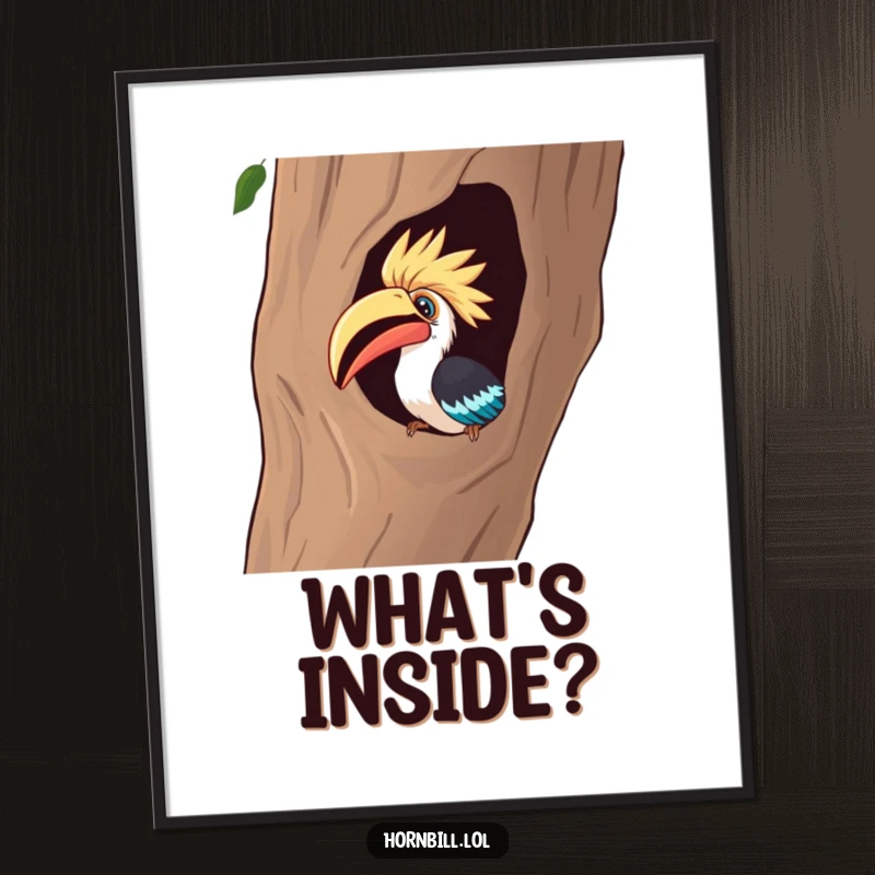 Funny Poster: A curious hornbill intensely peeks into a hollow tree, creating a humorous scene of fascination and discovery.