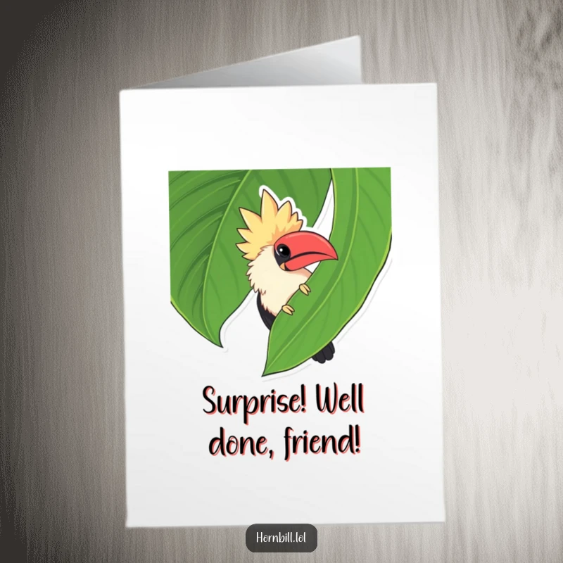 Funny Free Printable Congratulations Card: Chubby hornbill peeking out from a leaf, revealing exciting news with a smile.