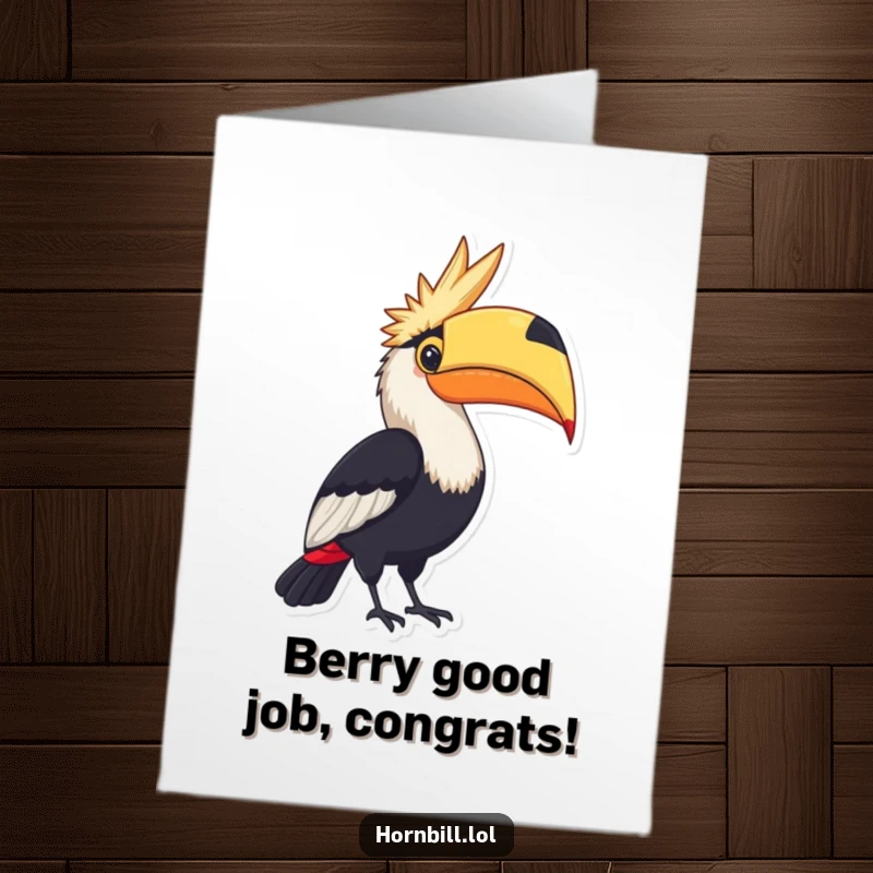 Funny Free Printable Congratulations Card of a hornbill proudly presenting a large, colorful berry, symbolizing a fruitful achievement.