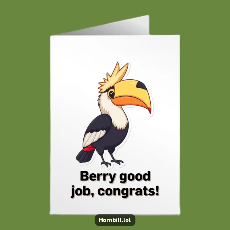 Free Printable Congrats Card: Hornbill Berry - Funny Downloadable Gift