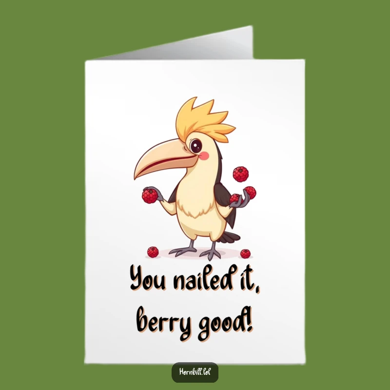 Free Printable Hornbill Juggling Congrats Card: Berry Good Job Funny Gift
