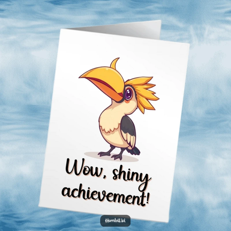 Funny Free Printable congratulations card; a hornbill gazes with deep curiosity at a glittering, shiny item nearby.