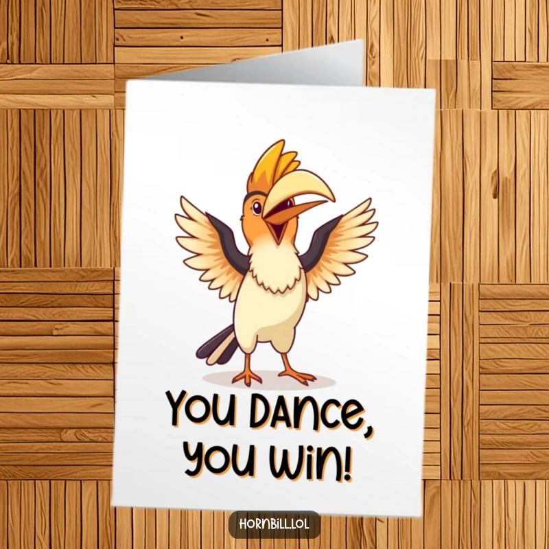 Funny Free Printable Congratulations Card depicting a kawaii hornbill performing a silly dance with fluttering wings, celebrating an achievement.