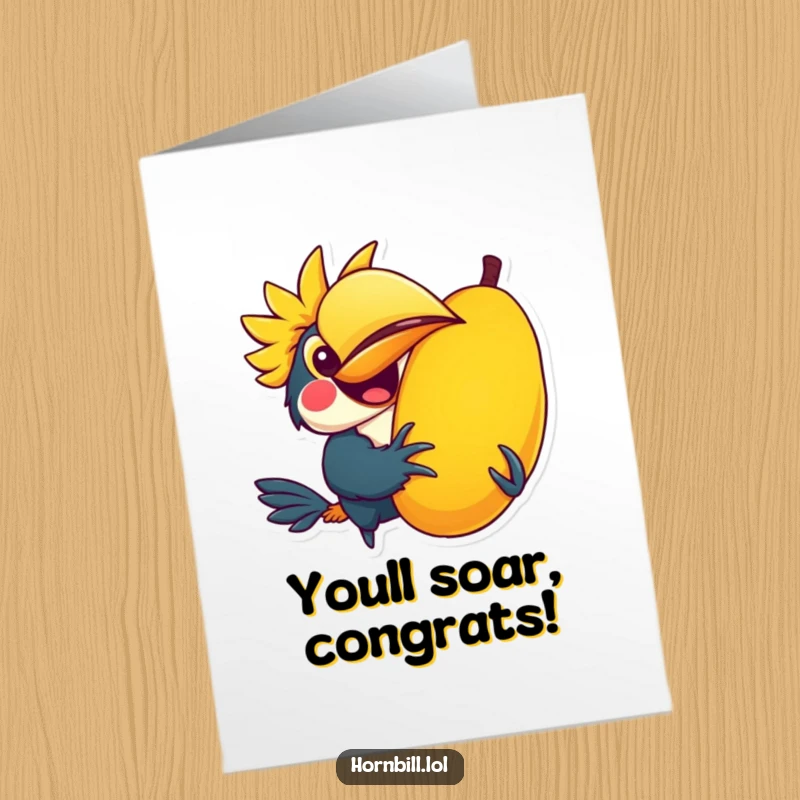 Funny free printable congratulations card with a kawaii hornbill joyfully holding a giant, colorful fruit, perfect for celebrating achievements.