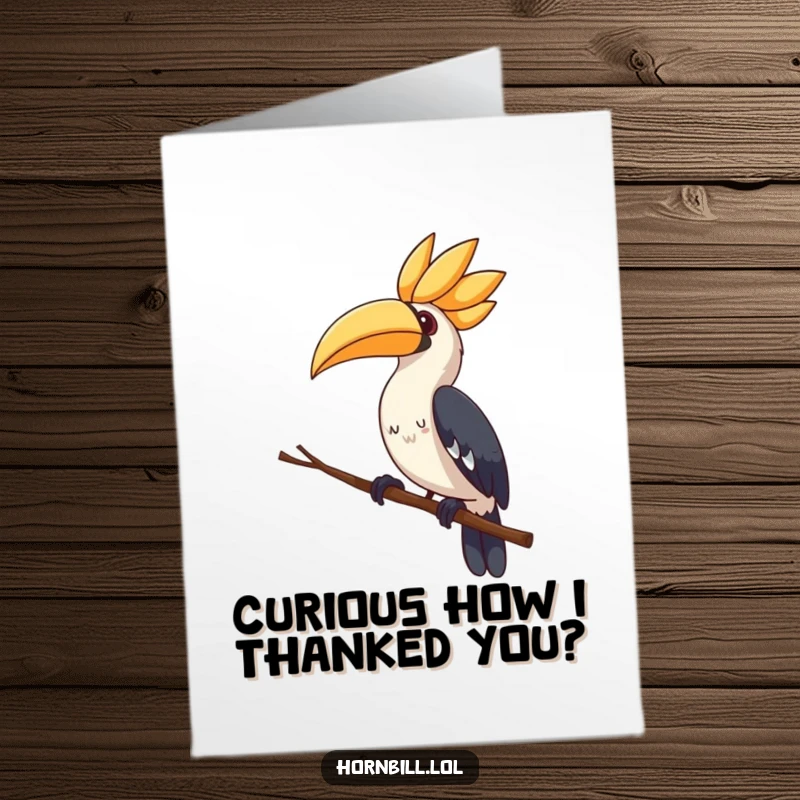 Funny Free Printable Thank You Card: A cute hornbill perched on a thin branch, tilting its head curiously.