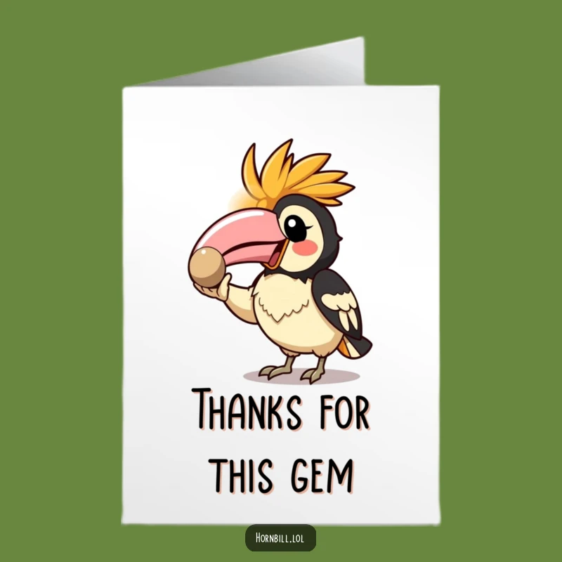 Free Printable Thank You Card: Pebble Show-off Kawaii Hornbill - Funny Gift